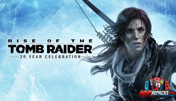 Rise of the Tomb Raider 20 Year Celebration Switch 2 NSP (eShop)
